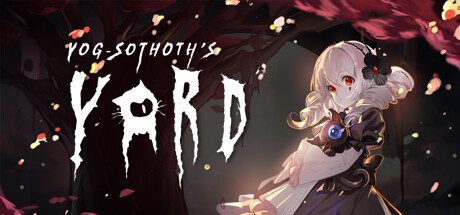 犹格索托斯的庭院/Yog Sothoths Yard（更新至v1.0.11）