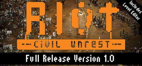 《暴乱：动荡/RIOT: Civil Unrest》完整版