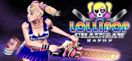 电锯甜心：重制版/LOLLIPOP CHAINSAW RePOP（更新至v1.19）