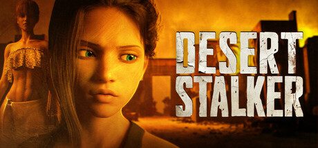 沙漠追猎者/Desert Stalker（更新至v0.21.3）