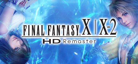 最终幻想10/10-2高清重制版/FINAL FANTASY X/X-2 HD Remaster（更新至Build.20753362）