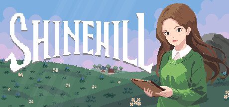 欣希尔/Shinehill（更新至v1.0.0）