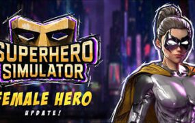 超级英雄模拟器/Superhero Simulator（更新至Build.22329857）