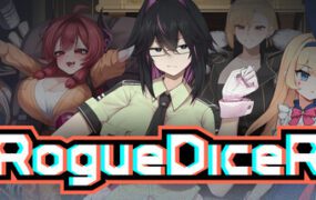 侠盗诡骰/RogueDiceR（更新至v0.7.009）