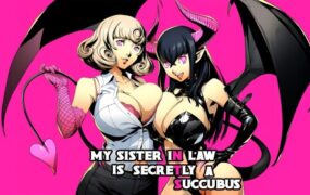 我的嫂子暗地里是魅魔/My Sister-in-Law is Secretly a Succubus（Ch.1 P2）