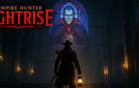 吸血鬼猎人：夜幕降临/Vampire Hunter: Nightrise（Build.24211198）