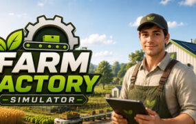 农场工厂模拟器/Farm Factory Simulator（Build.24241751）