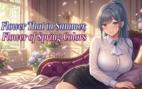 夏日盛放之花,春日色系之花/Flower That Blooms in Summer, Flower of Spring Colors