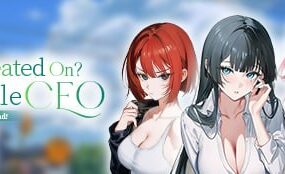 被出轨的总裁大小姐反娶了我！/Cheated On The Female CEO Married Me Instead!