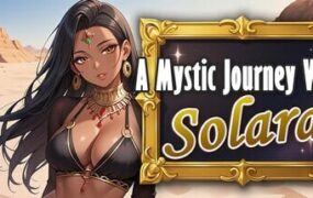 与索拉拉的神秘之旅/A Mystic Journey With Solara