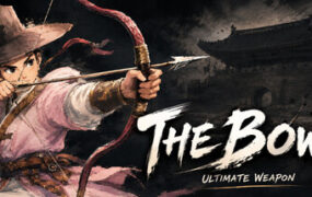 神弓 终极兵器/The Bow: Ultimate weapon（Build.25204128）