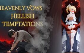 婚誓炼狱/Heavenly Vows, Hellish Temptations(v0.6.0)